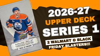 Walmart and Black Friday Blasters!! 2026-27 Upper Deck Series 1 Retail Rip