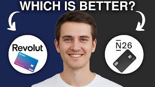 Revolut vs N26: Which is Better? (2026)