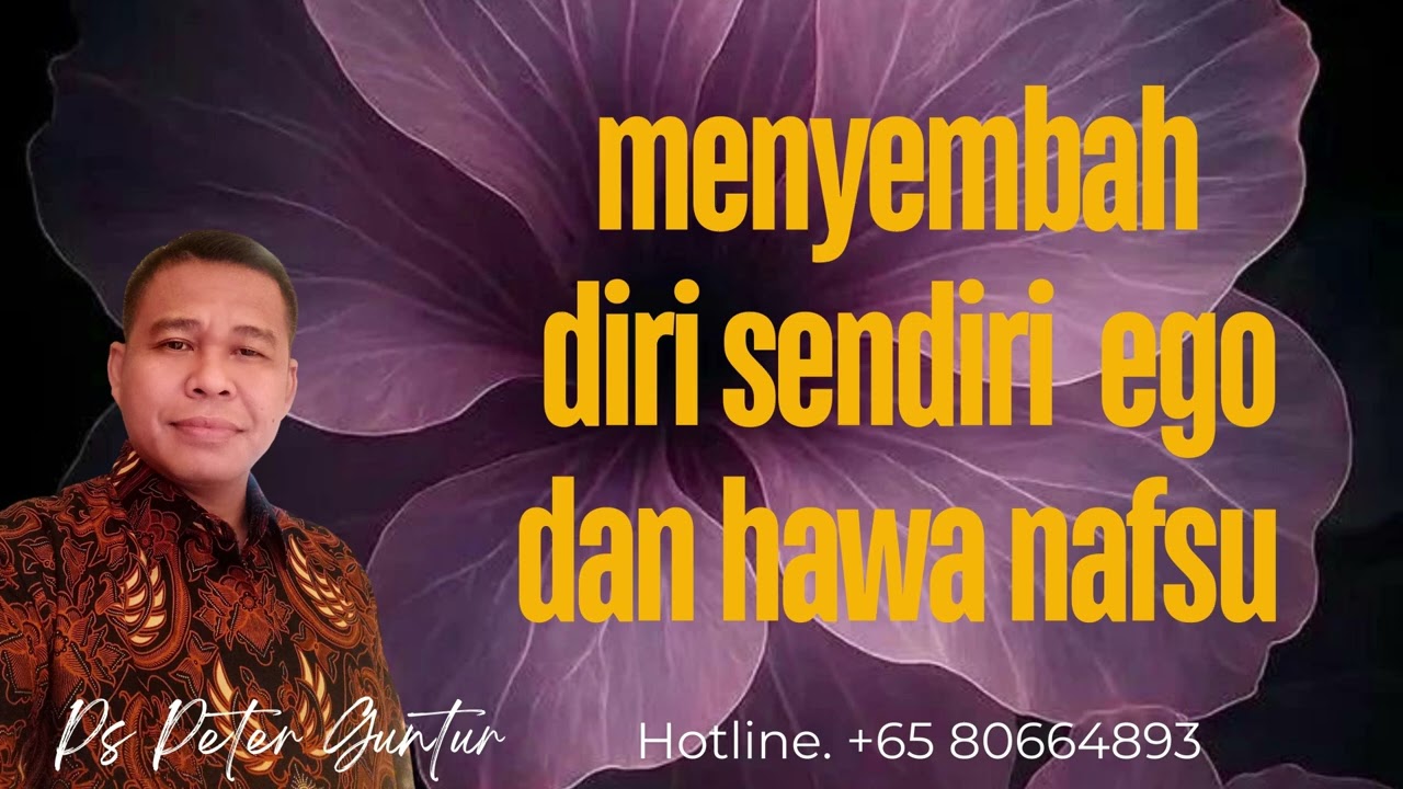 MENYEMBAH DIRI SENDIRI EGO DAN HAWA NAFSU   -  PETER GUNTUR