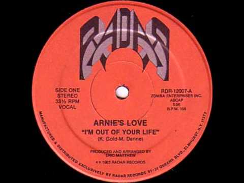 Arnie's Love - I'm Out Of Your Life