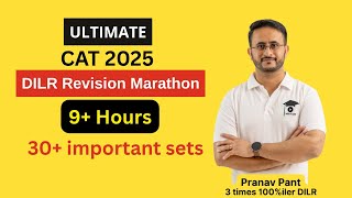 DILR Mastered: The ONLY 9-Hour Marathon You Need for CAT 2025 | 30+ Sets by a 100%iler