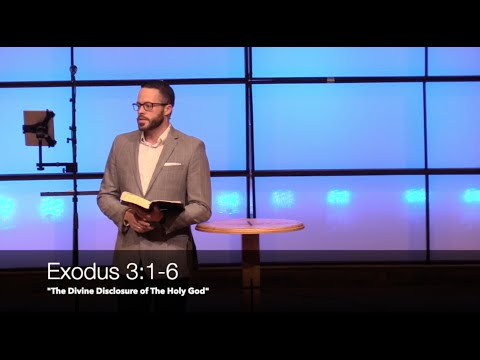 “The Divine Disclosure of the Holy God (Part 1)” -  Exodus 3:1-6 (2.24.21) - Dr. Jordan N. Rogers