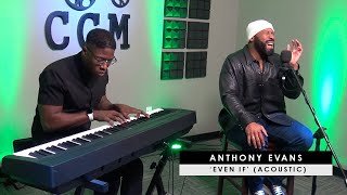 Anthony Evans | &#39;Even If&#39; (acoustic)