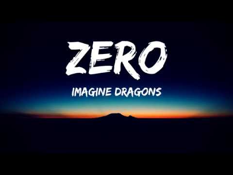 Imagine Dragons - Zero(Lyrics Video)