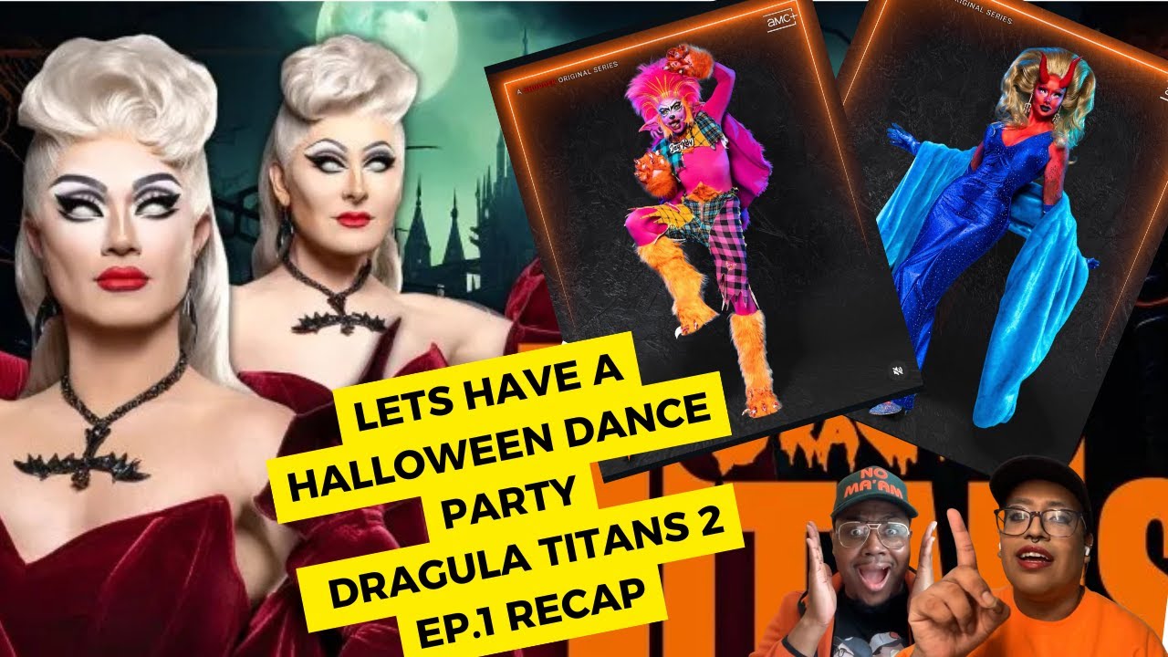 Dragula Titans 2 ep.1 recap: Let’s Have A Halloween Dance Party