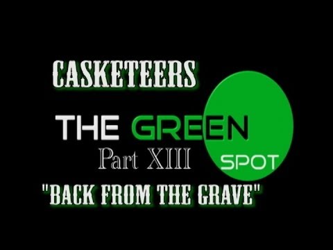 The Green Spot: The Casketeers ~ 