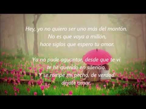 Déjate Amar - Intocable (Letra Canción)