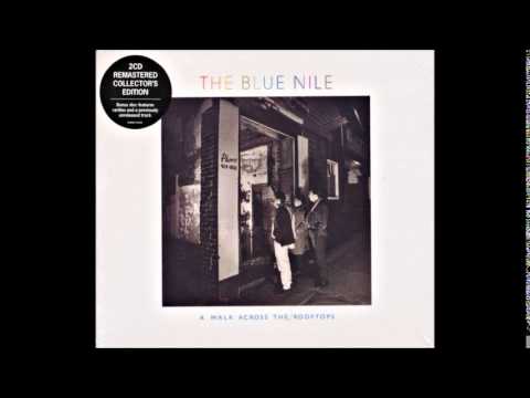 The Blue Nile  - Tinseltown in the Rain (Remastered)