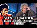 Steve Lukather Talks About Recording "Beat It" Guitar Riff