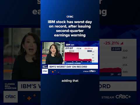 IBM stock has worst day on record, after issuing second-quarter earnings warning