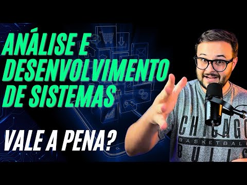 Análise e Desenvolvimento de Sistemas | Vale a pena?