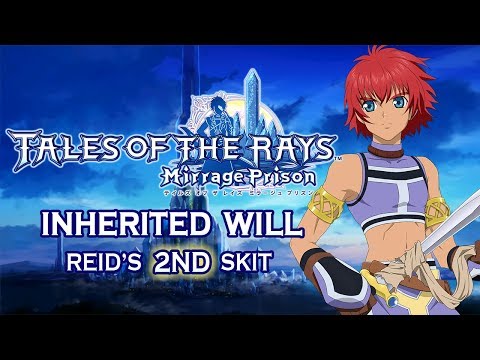[SUBBED] Tales of the Rays Reid's 2nd Skit - Inherited Will