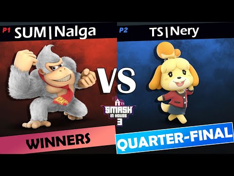 Smash In House 3.1 - Winners Quarter-Final (SUM|Nalga vs TS|Nery)