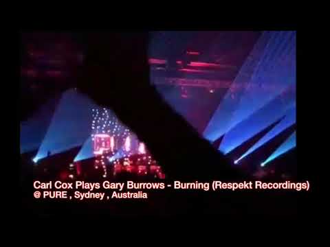 Carl Cox Plays Gary Burrows - Burning (Respekt Recordings) @ PURE Sydney Australia 2018