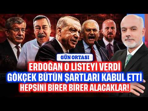 AKP karıştı... Erdoğan o listeyi verdi, Gökçek bütün şartları kabul etti... | Gün Ortası