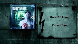 Core Of Anger - False Hope