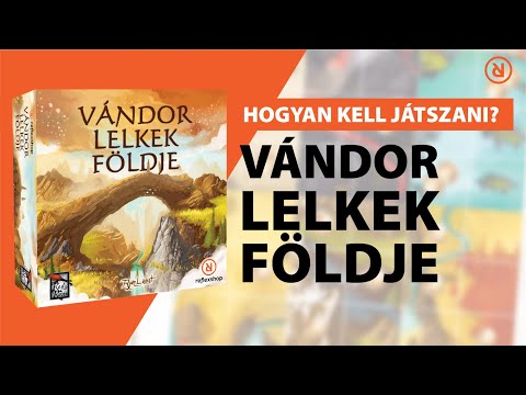 Vándor lelkek földje  | Hogyan kell játszani? - reflexshop