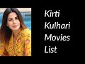 Kirti Kulhari Movies List