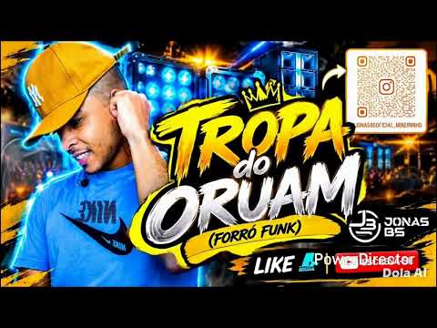 TROPA DO ORUAM FORRÓ FUNK JONAS BS REPERTÓRIO #riodejaneiro #brasil #musica 