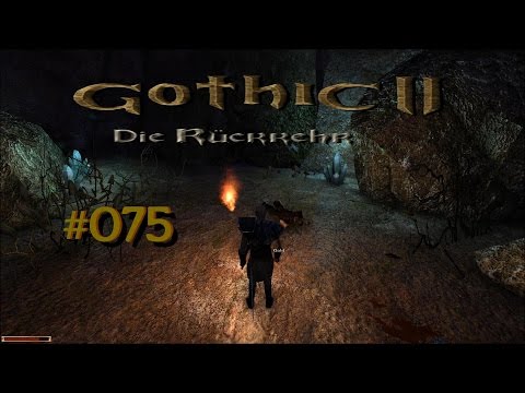 Let´s Play Gothic II Die Rückkehr 1.12.9 Rebalance 075 – Ideensammlung
