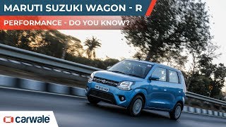 Maruti Suzuki Wagon R Performance Do You Know? 1 minute Review