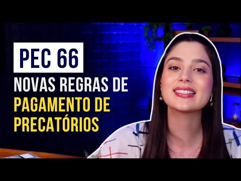 Post Mudanças na PEC 66 e como impactam os precatórios