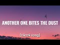 Queen - Another One Bites The Dust (Lyrics) "Another one bites the dust " {Tiktok song}