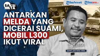 Kesaksian Sopir L300 Langganan Ungkap Fakta Baru di Balik Kisah Melda Safitri yang Diceraikan Suami