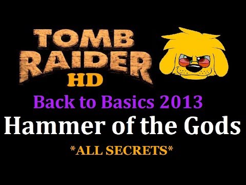 TRLE: Back to Basics 2013 - Hammer of the Gods