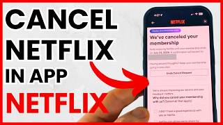 How to Cancel Netflix Subscription - iPhone, Android, Samsung
