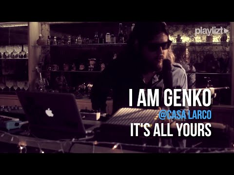 playlizt.pe - I Am Genko - It's All Yours