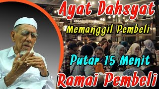 Download lagu AYAT DAHSYAT 🔰 PUTAR 15 MENIT Ditempat Usaha Anda Pembeli Ramai Berdatangan | Pelaris Dagangan Ampuh mp3