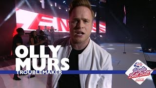 Olly Murs - &#39;Troublemaker&#39; (Live At Capital’s Jingle Bell Ball 2016)