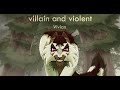 Villain And Violent Vivian OC PMV
