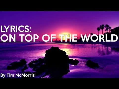 On Top Of The World - Tim Mcmorris