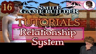 Smile Game Builder Tutorial #11: Relationship System