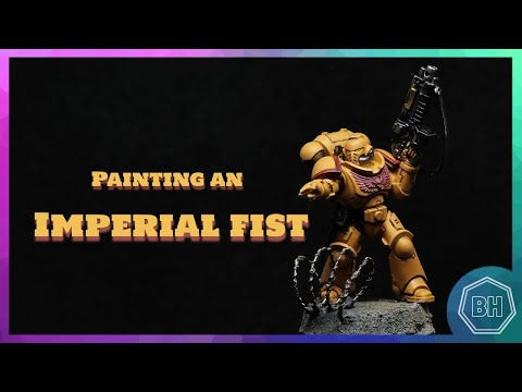 How to Paint an Imperial Fist