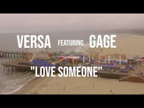 Vrsa - Love Someone ft. Gage