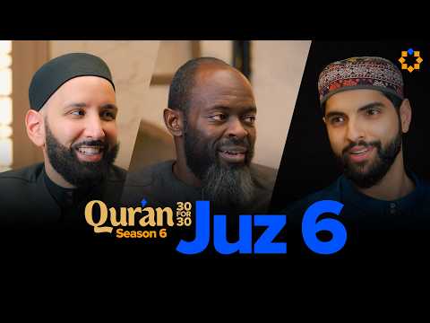 Taqwa and Social Justice in Islam | Juz 6 Qur’an 30 for 30 S6 | Dr. Zohair Abdul-Rahman — Dr. Omar Suleiman, Sh. Abdullah Oduro