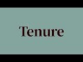 Tenure Meaning and Definition