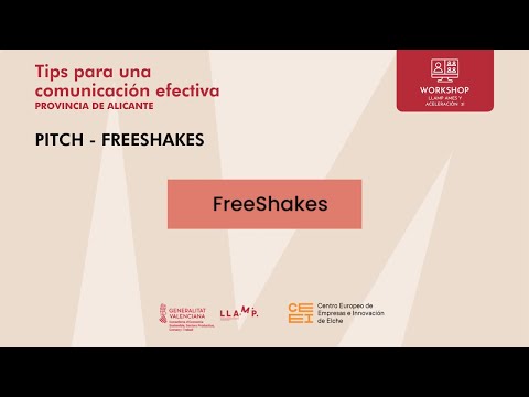 FreeShakes | Pitch empresas 3I | Tips para una comunicación efectiva (LLAMP 3I)[;;;][;;;]