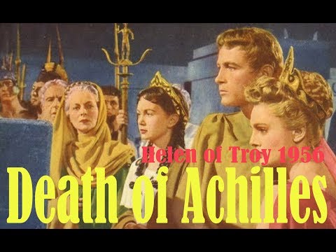 Achilles is dead in Helen of Troy 1956