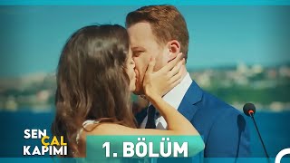 Sen Çal Kapımı 1 Bölüm