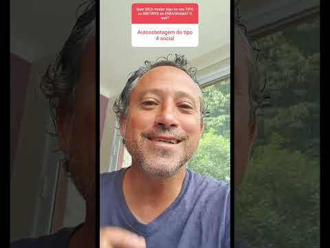 Eneagrama - Tipo 4 Social e Autossabotagem