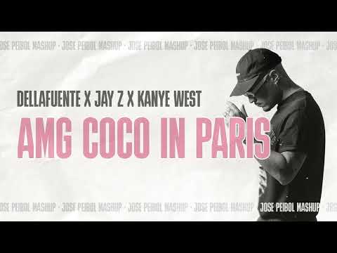 Dellafuente x Jay Z x Kanye West - AMG COCO IN PARIS (Jose Peibol Mashup)