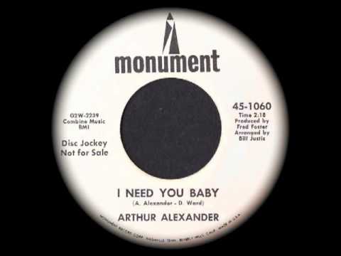Arthur Alexander - I Need You Baby