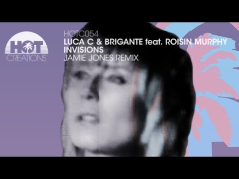 'Invisions' - Luca C & Brigante feat. Roisin Murphy (Jamie Jones Submerged Mix)