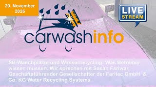 carwashinfo LIVE Folge 153 – SB Waschplätze und Wasseraufbereitung