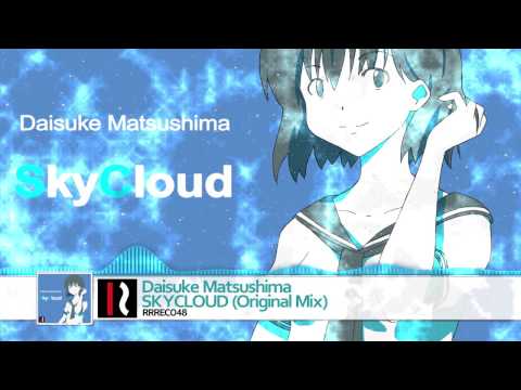 Daisuke Matsushima - Sky Cloud (Original mix)