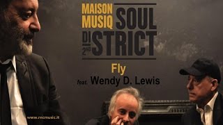 Maison Musiq Ft. Wendy D. Lewis - Fly
